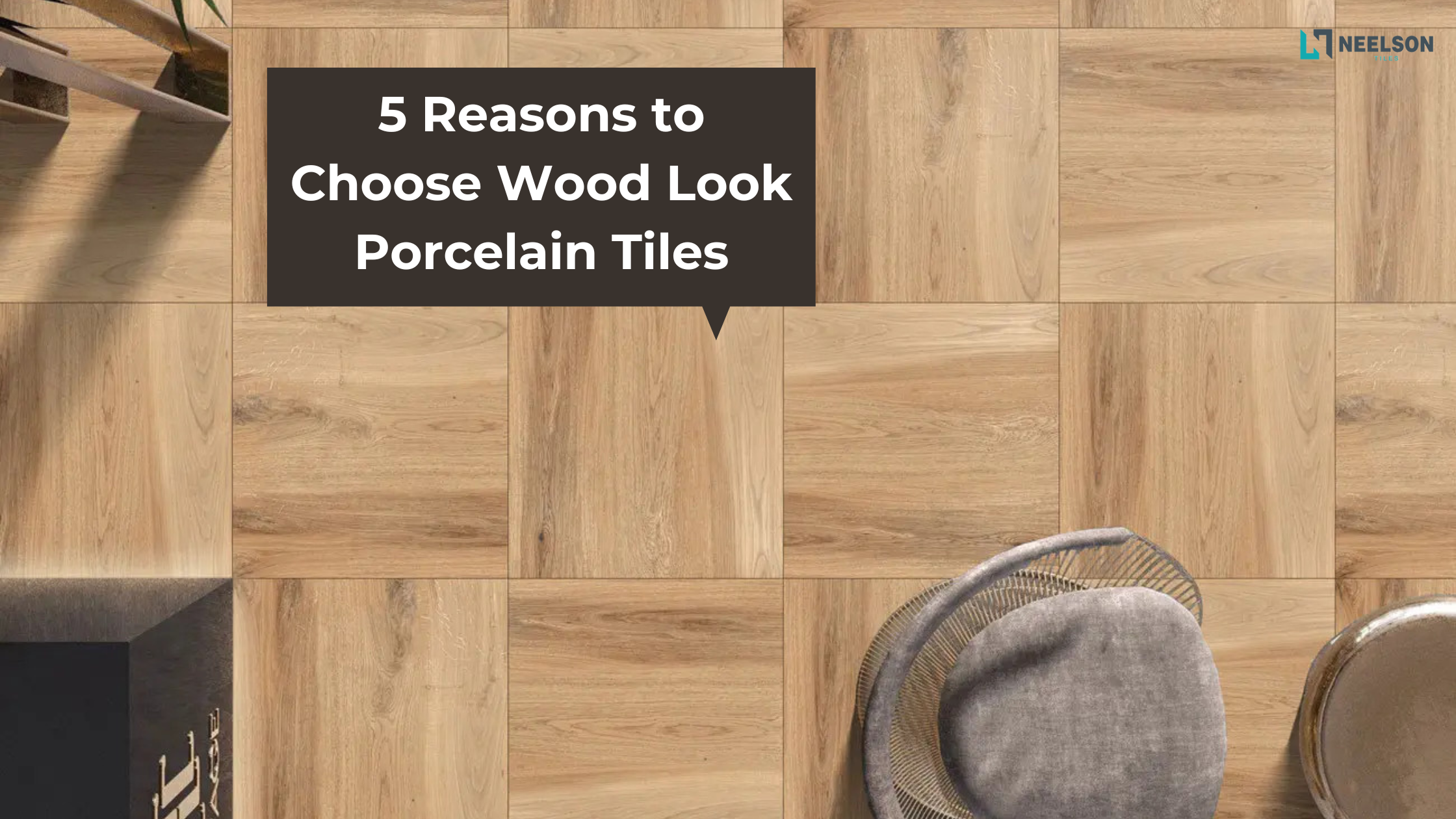 5 Reasons to Choose Wood Look Porcelain Tile 5 Reasons to Choose Wood Look Porcelain Tile