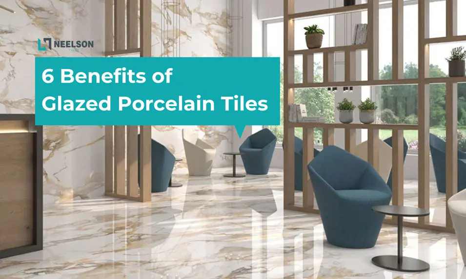 Advantages of Glazed Porcelain Tiles Advantages of Glazed Porcelain Tiles