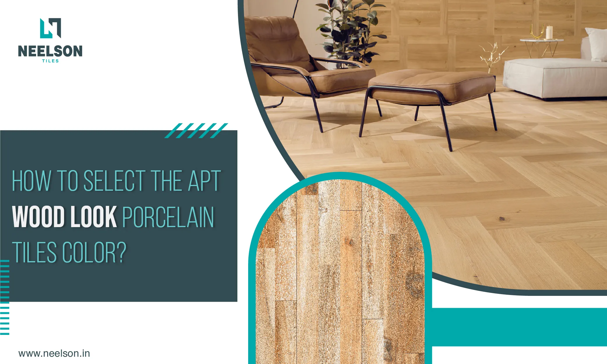 How to Select the apt Wood look Porcelain tiles color?